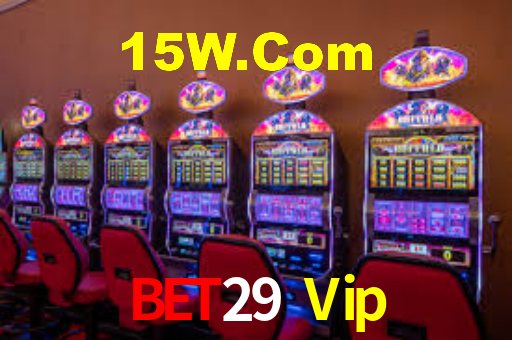Bet29 Vip,Bet29 Login